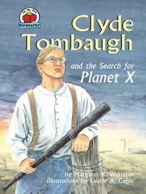 cover image of Clyde Tombaugh and the Search for Planet X